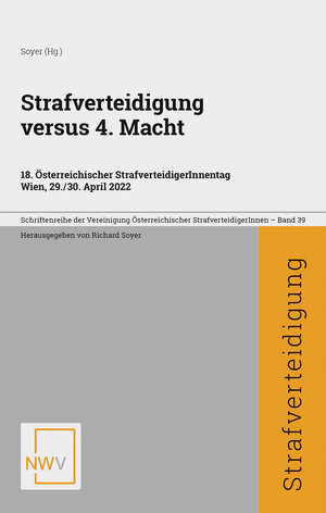 Buchcover Strafverteidigung versus 4. Macht  | EAN 9783708340869 | ISBN 3-7083-4086-8 | ISBN 978-3-7083-4086-9