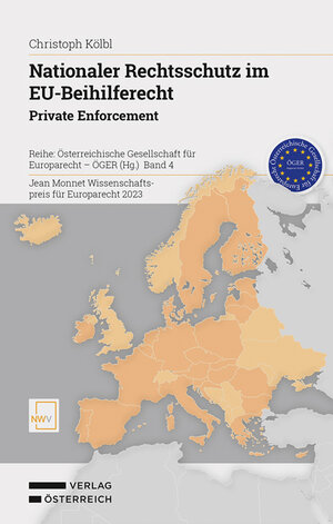 Buchcover Nationaler Rechtsschutz im EU-Beihilferecht | Christoph Kölbl | EAN 9783708341675 | ISBN 3-7083-4167-8 | ISBN 978-3-7083-4167-5