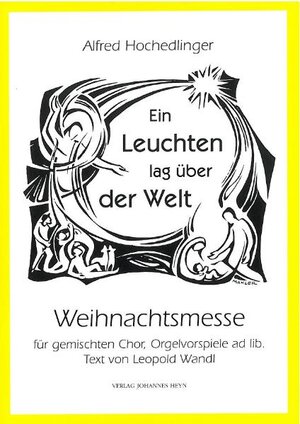 Buchcover Ein Leuchten lag über der Welt | Alfred Hochedlinger | EAN 9783708400464 | ISBN 3-7084-0046-1 | ISBN 978-3-7084-0046-4