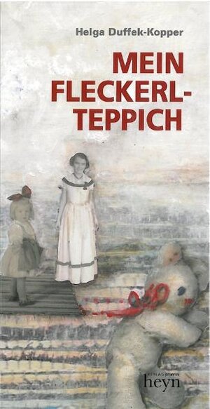 Buchcover Mein Fleckerlteppich | Helga Duffek-Kopper | EAN 9783708401935 | ISBN 3-7084-0193-X | ISBN 978-3-7084-0193-5