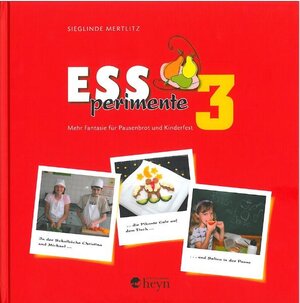 Buchcover ESSperimente 3 | Sieglinde Mertlitz | EAN 9783708403663 | ISBN 3-7084-0366-5 | ISBN 978-3-7084-0366-3