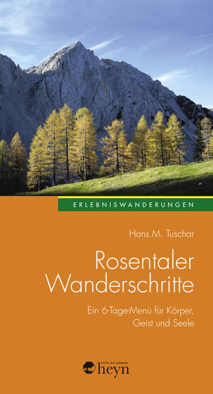 Buchcover Rosentaler Wanderschritte | Hans M Tuschar | EAN 9783708404875 | ISBN 3-7084-0487-4 | ISBN 978-3-7084-0487-5