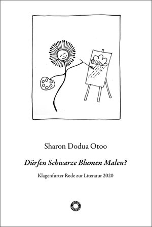 Buchcover Dürfen Schwarze Blumen Malen? | Sharon Dodua Otoo | EAN 9783708406442 | ISBN 3-7084-0644-3 | ISBN 978-3-7084-0644-2