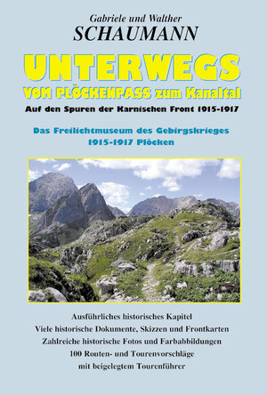 Buchcover Unterwegs vom Plöckenpass zum Kanaltal | Gabriele Schaumann | EAN 9783708600253 | ISBN 3-7086-0025-8 | ISBN 978-3-7086-0025-3