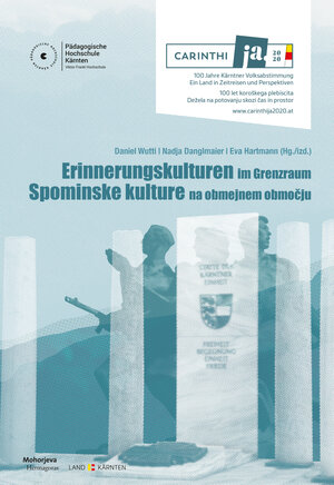 Buchcover Erinnerungskulturen im Grenzraum  | EAN 9783708611341 | ISBN 3-7086-1134-9 | ISBN 978-3-7086-1134-1
