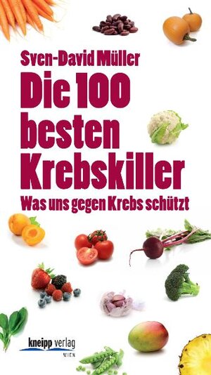Buchcover Die 100 besten Krebskiller | Sven-David Müller | EAN 9783708805214 | ISBN 3-7088-0521-6 | ISBN 978-3-7088-0521-4