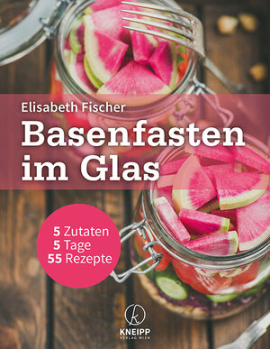 Buchcover Basenfasten im Glas | Elisabeth Fischer | EAN 9783708807287 | ISBN 3-7088-0728-6 | ISBN 978-3-7088-0728-7