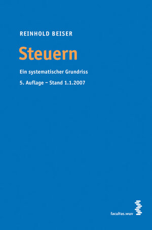 Buchcover Steuern | Reinhold Beiser | EAN 9783708900353 | ISBN 3-7089-0035-9 | ISBN 978-3-7089-0035-3