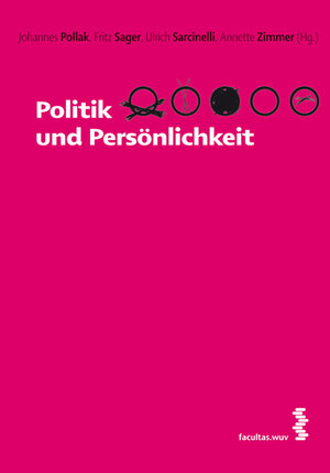 Buchcover Politik und Persönlichkeit  | EAN 9783708901053 | ISBN 3-7089-0105-3 | ISBN 978-3-7089-0105-3
