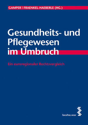 Buchcover Gesundheits- und Pflegewesen im Umbruch  | EAN 9783708901657 | ISBN 3-7089-0165-7 | ISBN 978-3-7089-0165-7