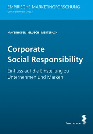 Buchcover Corporate Social Responsibility | Wolfgang Mayerhofer | EAN 9783708902326 | ISBN 3-7089-0232-7 | ISBN 978-3-7089-0232-6