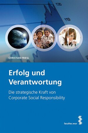 Buchcover Erfolg und Verantwortung | Christian Friesl | EAN 9783708902531 | ISBN 3-7089-0253-X | ISBN 978-3-7089-0253-1