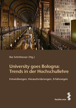 Buchcover University goes Bologna: Trends in der Hochschullehre  | EAN 9783708904092 | ISBN 3-7089-0409-5 | ISBN 978-3-7089-0409-2