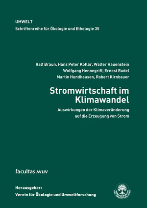 Buchcover Stromwirtschaft im Klimawandel | Ralf Braun | EAN 9783708904368 | ISBN 3-7089-0436-2 | ISBN 978-3-7089-0436-8