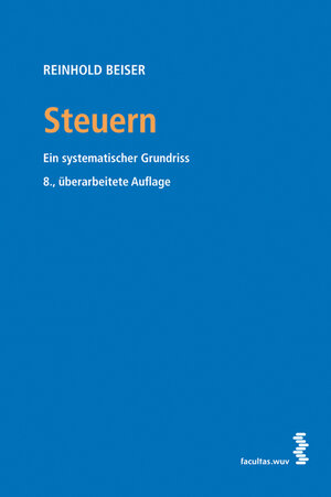 Buchcover Steuern | Reinhold Beiser | EAN 9783708906591 | ISBN 3-7089-0659-4 | ISBN 978-3-7089-0659-1