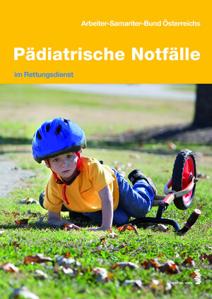 Buchcover Pädiatrische Notfälle für das Personal im Rettungsdienst | Nicola Constanze Etti | EAN 9783708907147 | ISBN 3-7089-0714-0 | ISBN 978-3-7089-0714-7