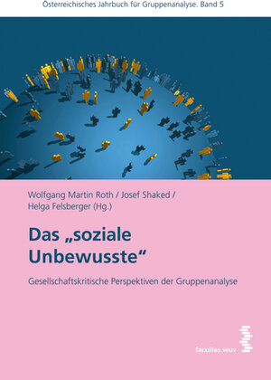 Buchcover Das "soziale Unbewusste"  | EAN 9783708907468 | ISBN 3-7089-0746-9 | ISBN 978-3-7089-0746-8