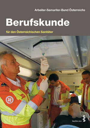 Buchcover Berufskunde für den Österreichischen Sanitäter | Gerhard Holzer | EAN 9783708908182 | ISBN 3-7089-0818-X | ISBN 978-3-7089-0818-2