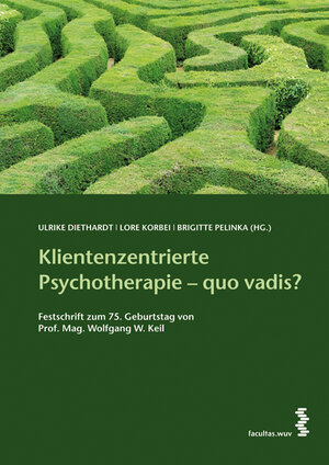 Buchcover Klientenzentrierte Psychotherapie – quo vadis?  | EAN 9783708908250 | ISBN 3-7089-0825-2 | ISBN 978-3-7089-0825-0