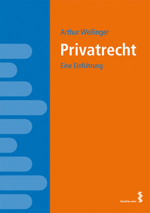 Buchcover Privatrecht | Arthur Weilinger | EAN 9783708908304 | ISBN 3-7089-0830-9 | ISBN 978-3-7089-0830-4