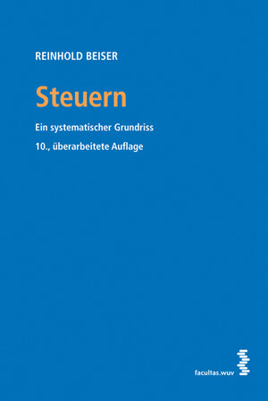 Buchcover Steuern | Reinhold Beiser | EAN 9783708909035 | ISBN 3-7089-0903-8 | ISBN 978-3-7089-0903-5