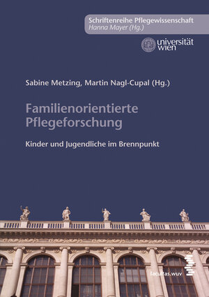 Buchcover Familienorientierte Pflegeforschung  | EAN 9783708910321 | ISBN 3-7089-1032-X | ISBN 978-3-7089-1032-1