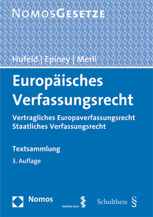 Buchcover Europäisches Verfassungsrecht  | EAN 9783708910352 | ISBN 3-7089-1035-4 | ISBN 978-3-7089-1035-2