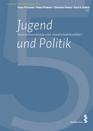 Buchcover Jugend und Politik  | EAN 9783708910376 | ISBN 3-7089-1037-0 | ISBN 978-3-7089-1037-6