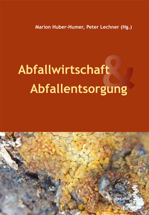 Buchcover Abfallwirtschaft & Abfallentsorgung  | EAN 9783708910840 | ISBN 3-7089-1084-2 | ISBN 978-3-7089-1084-0