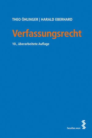 Buchcover Verfassungsrecht | Theo Öhlinger | EAN 9783708911113 | ISBN 3-7089-1111-3 | ISBN 978-3-7089-1111-3