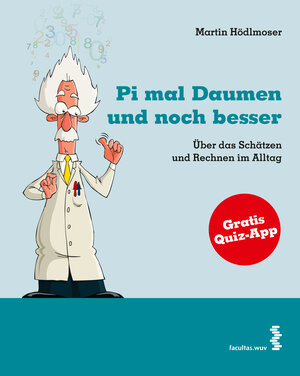 Buchcover Pi mal Daumen und noch besser | Martin Hödlmoser | EAN 9783708911311 | ISBN 3-7089-1131-8 | ISBN 978-3-7089-1131-1