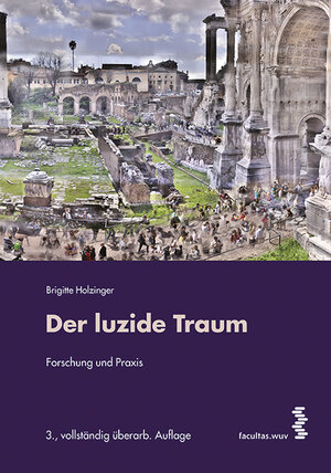 Buchcover Der luzide Traum | Brigitte Holzinger | EAN 9783708911519 | ISBN 3-7089-1151-2 | ISBN 978-3-7089-1151-9