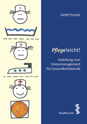 Buchcover Pflege leicht! | Detlef Scholz | EAN 9783708911922 | ISBN 3-7089-1192-X | ISBN 978-3-7089-1192-2