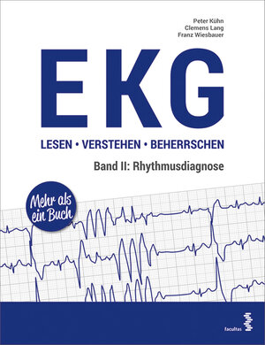 Buchcover EKG lesen - verstehen - beherrschen | Peter Kühn | EAN 9783708912530 | ISBN 3-7089-1253-5 | ISBN 978-3-7089-1253-0