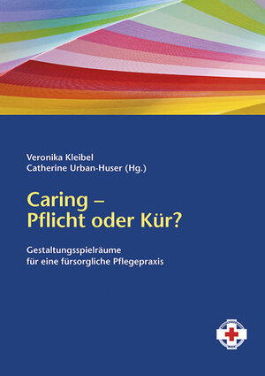 Buchcover Caring – Pflicht oder Kür?  | EAN 9783708912950 | ISBN 3-7089-1295-0 | ISBN 978-3-7089-1295-0