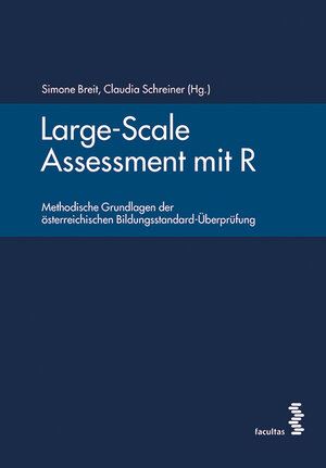 Buchcover Large-Scale Assessment mit R | Simone Breit | EAN 9783708913438 | ISBN 3-7089-1343-4 | ISBN 978-3-7089-1343-8
