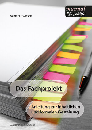 Buchcover Das Fachprojekt für Angehörige von Sozialbetreuungsberufen | Gabriele Wieser | EAN 9783708914251 | ISBN 3-7089-1425-2 | ISBN 978-3-7089-1425-1