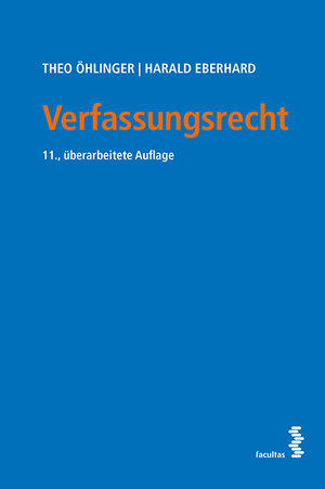 Buchcover Verfassungsrecht | Theo Öhlinger | EAN 9783708914343 | ISBN 3-7089-1434-1 | ISBN 978-3-7089-1434-3