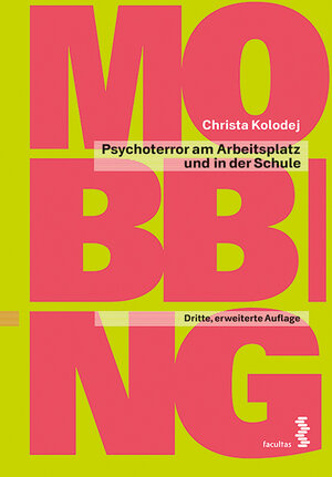 Buchcover Mobbing | Christa Kolodej | EAN 9783708914510 | ISBN 3-7089-1451-1 | ISBN 978-3-7089-1451-0