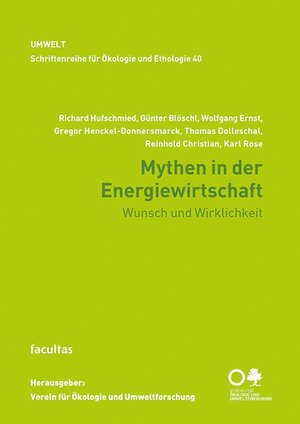 Buchcover Mythen in der Energiewirtschaft | Richard Hufschmied | EAN 9783708915340 | ISBN 3-7089-1534-8 | ISBN 978-3-7089-1534-0