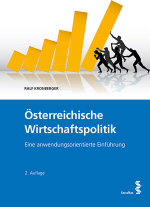 Buchcover Österreichische Wirtschaftspolitik | Ralf Kronberger | EAN 9783708916125 | ISBN 3-7089-1612-3 | ISBN 978-3-7089-1612-5