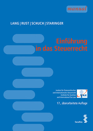 Buchcover Einführung in das Steuerrecht | Michael Lang | EAN 9783708916187 | ISBN 3-7089-1618-2 | ISBN 978-3-7089-1618-7