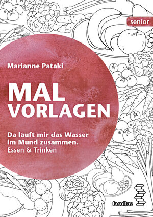 Buchcover Malvorlagen | Marianne Pataki | EAN 9783708916569 | ISBN 3-7089-1656-5 | ISBN 978-3-7089-1656-9