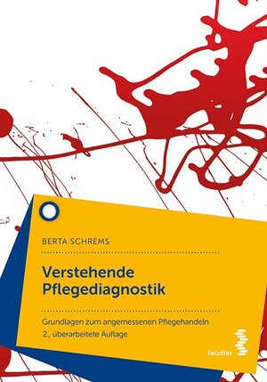 Buchcover Verstehende Pflegediagnostik | Berta Schrems | EAN 9783708916880 | ISBN 3-7089-1688-3 | ISBN 978-3-7089-1688-0