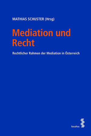 Buchcover Mediation und Recht  | EAN 9783708917740 | ISBN 3-7089-1774-X | ISBN 978-3-7089-1774-0