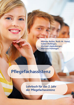 Buchcover Pflegefachassistenz | Monika Reiter | EAN 9783708918044 | ISBN 3-7089-1804-5 | ISBN 978-3-7089-1804-4