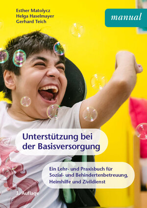Buchcover Unterstützung bei der Basisversorgung | Esther Matolycz | EAN 9783708918099 | ISBN 3-7089-1809-6 | ISBN 978-3-7089-1809-9