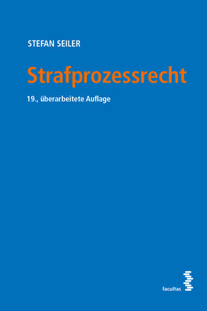 Buchcover Strafprozessrecht | Stefan Seiler | EAN 9783708922676 | ISBN 3-7089-2267-0 | ISBN 978-3-7089-2267-6