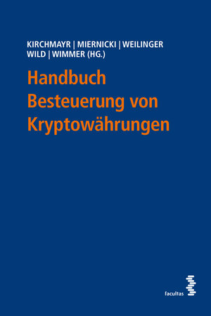 Buchcover Handbuch Besteuerung von Kryptowährungen  | EAN 9783708924076 | ISBN 3-7089-2407-X | ISBN 978-3-7089-2407-6