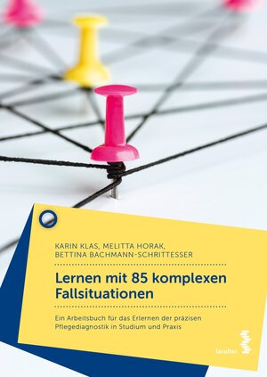 Buchcover Lernen mit 85 komplexen Fallsituationen | Karin Klas | EAN 9783708924403 | ISBN 3-7089-2440-1 | ISBN 978-3-7089-2440-3